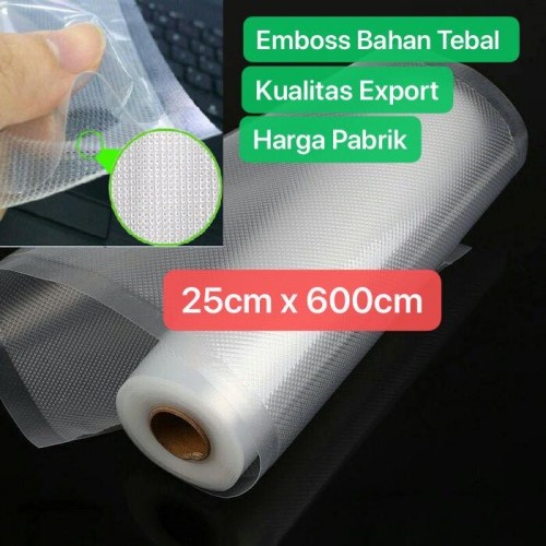 PVM-002 25cm * 600cm Plastik Emboss Vacum Makanan Roll 6 Meter / Vacuum food Sealer Plastic Bag Embossed food grade Vakum Penyimpan Makanan Refill