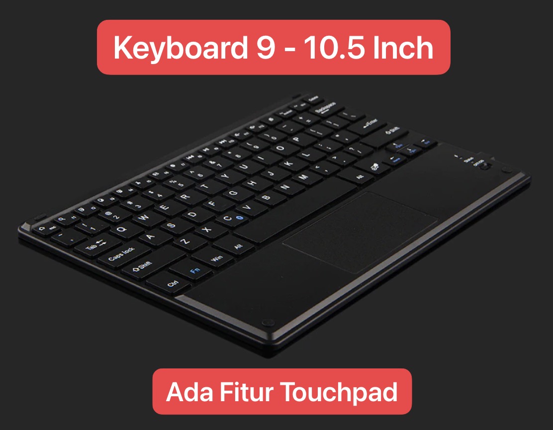 KYB-024 Keyboard Portable Ada Touchpad 9 - 10.5 INCH Universal Bluetooth Tablet for Windows Smartphone Samsung Huawei Android IOS Ipad Rechargeable